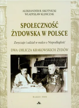 Społeczność żydowska w Polsce - Władysław Klimczak, Skotnicki Aleksander B.