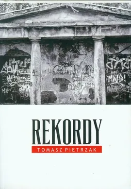 Rekordy - Tomasz Pietrzak