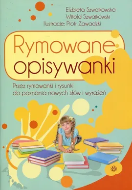Rymowane opisywanki - Elżbieta Szwajkowska, Witold Szwajkowski