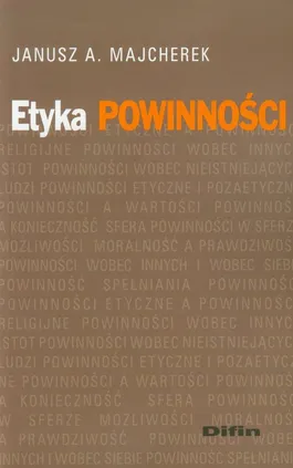 Etyka powinności - Outlet - Majcherek Janusz A.