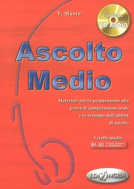 Ascolto Medio podręcznik B1-B2 + CD - T. Martin