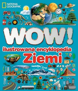 WOW! Ilustrowana encyklopedia ziemi - Outlet - John Woodward