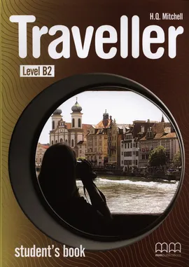 Traveller B2 Student's Book - H.Q. Mitchell