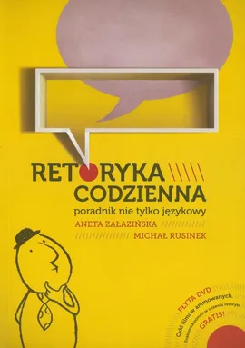 Retoryka codzienna + DVD - Michał Rusinek, Aneta Załazińska