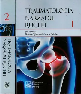 Traumatologia narządu ruchu Tom 1-2 - Outlet