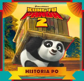 Kung Fu Panda 2 Historia Po
