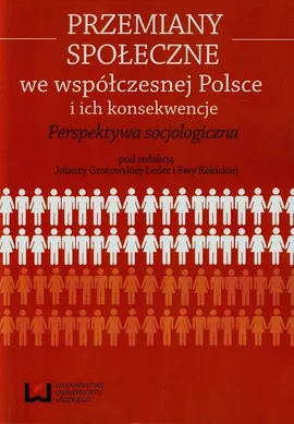 Przemiany społeczne we współczesnej Polsce i ich konsekwencje - Outlet