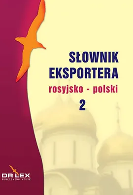 Rosyjsko-polski słownik eksportera - Piotr Kapusta