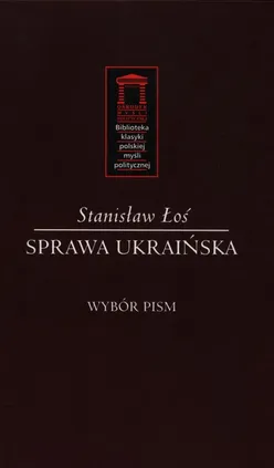 Sprawa ukraińska - Outlet - Stanisław Łoś