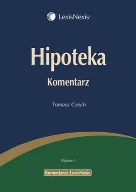 Hipoteka Komentarz - Tomasz Czech