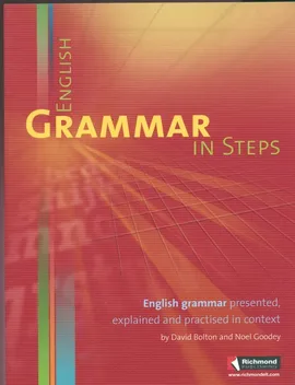 English Grammar in Steps - David Bolton, Noel Goodey