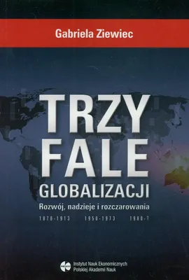 Trzy fale globalizacji - Outlet - Gabriela Ziewiec