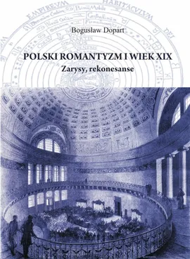 Polski romantyzm i wiek XIX - Outlet - Bogusław Dopart