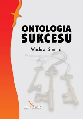 Ontologia sukcesu - Wacław Smid