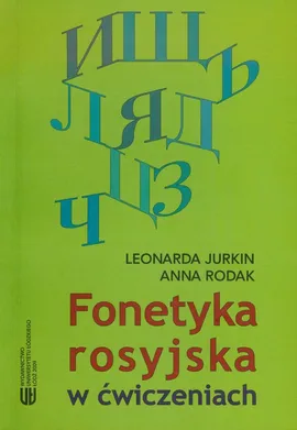 Fonetyka rosyjska w ćwiczeniach - Leonarda Jurkin, Anna Rodak