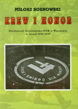 Krew i honor - Outlet - Miłosz Sosnowski