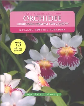Orchidee Amatorska uprawa storczyków - Tomasz Kubala, Tadeusz Kusibab