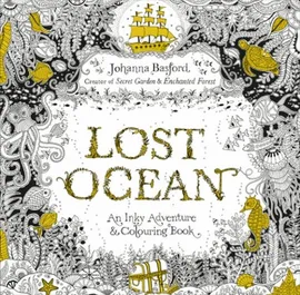 Lost Ocean An Inky Adventure & Colouring Book - Johanna Basford