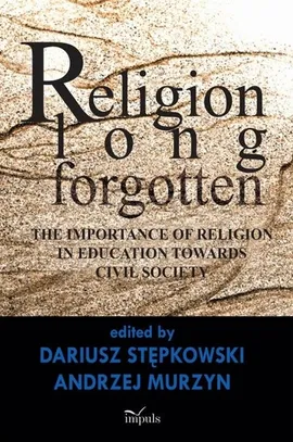 Religion long forgotten - Andrzej Murzyn, Dariusz Stępkowski