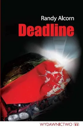 Deadline - Randy Alcorn