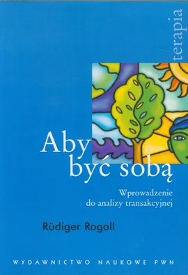Aby być sobą - Rudiger Rogoll