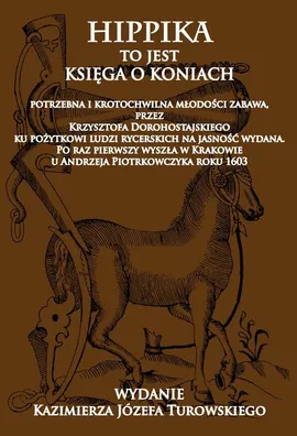 Hippika to jest księga o koniach - Krzysztof Dorohostajski