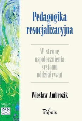 Pedagogika resocjalizacyjna - Wiesław Ambrozik
