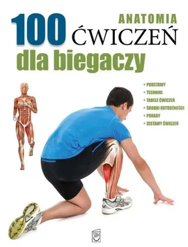 Anatomia 100 ćwiczeń dla biegaczy - Outlet - Guillermo Seijas