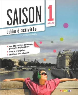 Saison 1 Ćwiczenia + CD Audio poziom A1-A2 - Marion Alcazar, Dorothee Escufier, Camille Gomy