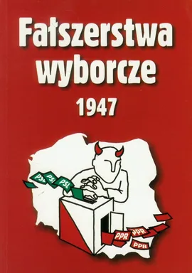 Fałszerstwa wyborcze 1947 - Mieczysław Adamczyk, Janusz Gmitruk