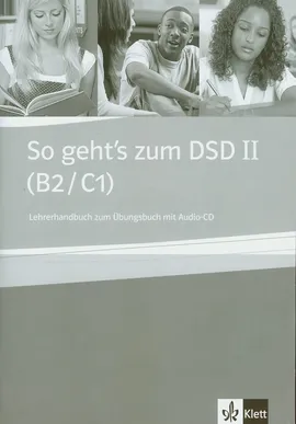 So geht's zum DSD II Lehrerhandbuch zum Ubungsbuch z płytą CD - Ewa Brewińska, Holm Buchner, Elżbieta Świerczyńska
