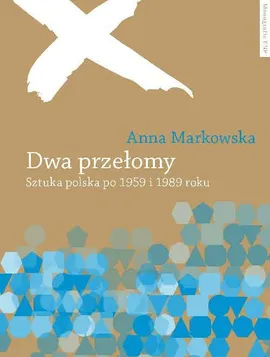 Dwa przełomy - Anna Markowska