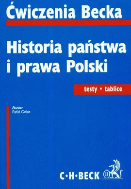 Historia państwa i prawa Polski - Outlet - Rafał Golat