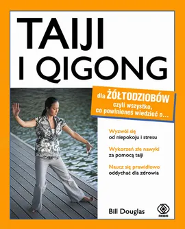 Taiji i qigong dla żółtodziobów - Outlet - Bill Douglas