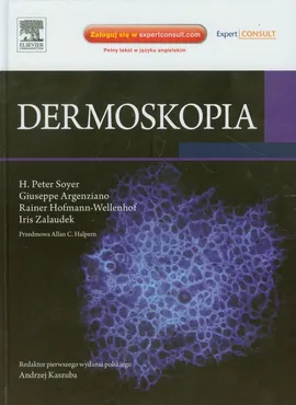 Dermoskopia - Giuseppe Argenziano, Rainer Hofmann-Wellenhof, Soyer H. Peter, Iris Zalaudek