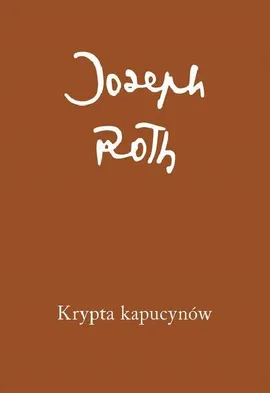Krypta Kapucynów - Joseph Roth