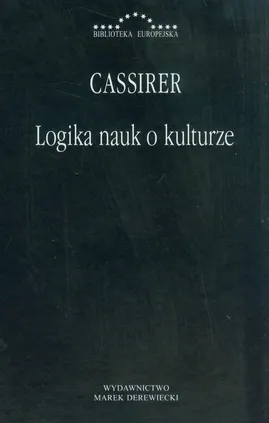 Logika nauk o kulturze - Ernst Cassirer