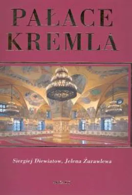 Pałace Kremla - Outlet - Siergiej Diewiatow, Jelena Żurawlewa