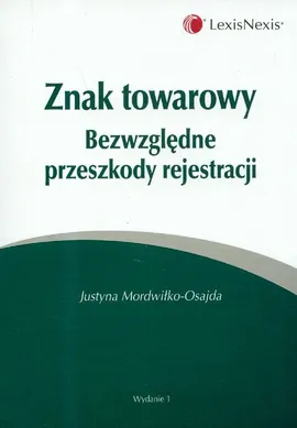 Znak towarowy Bezwględne przeszkody rejestracji - Justyna Mordwiłko-Osajda