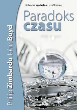 Paradoks czasu - Outlet - John Boyd, Zimbardo Philip G.