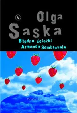 Błędne ścieżki Armanda Sombrevala - Olga Saska