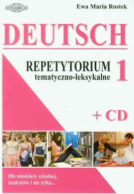 Deutsch 1 Repetytorium tematyczno-leksykalne z płytą CD - Outlet - Rostek Ewa Maria