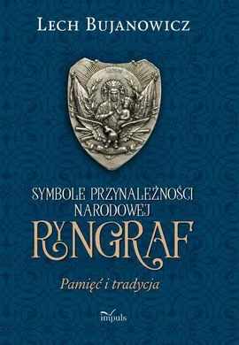 Ryngraf Pamięć i tradycja - Lech Bujanowicz