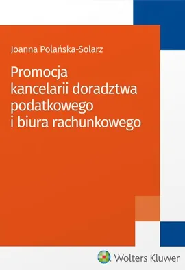 Promocja kancelarii doradztwa podatkowego i biura rachunkowego - Joanna Polańska-Solarz