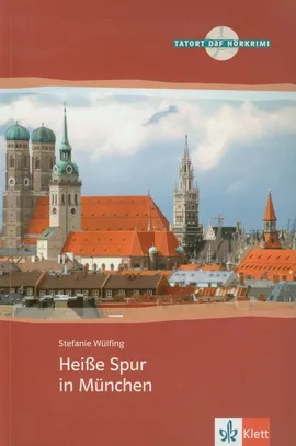 Heisse Spur in Munchen + CD - Stefanie Wulfing