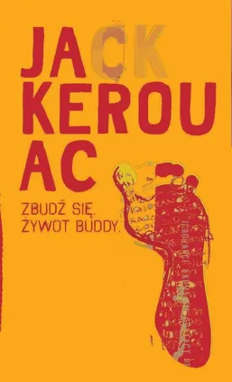 Zbudź się Życie Buddy - Outlet - Jack Kerouac