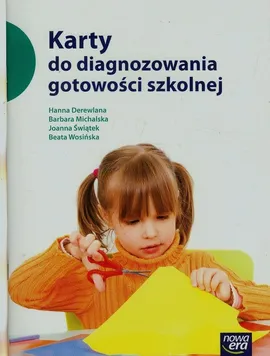 Karty do diagnozowania gotowości szkolnej - Hanna Derewlana, Barbara Michalska, Joanna Świątek
