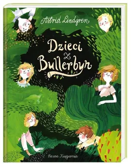 Dzieci z Bullerbyn - Astrid Lindgren