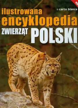 Ilustrowana encyklopedia zwierząt Polski - Outlet