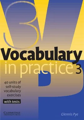 Vocabulary in Practice 3 Pre-intermediate - Glennis Pye